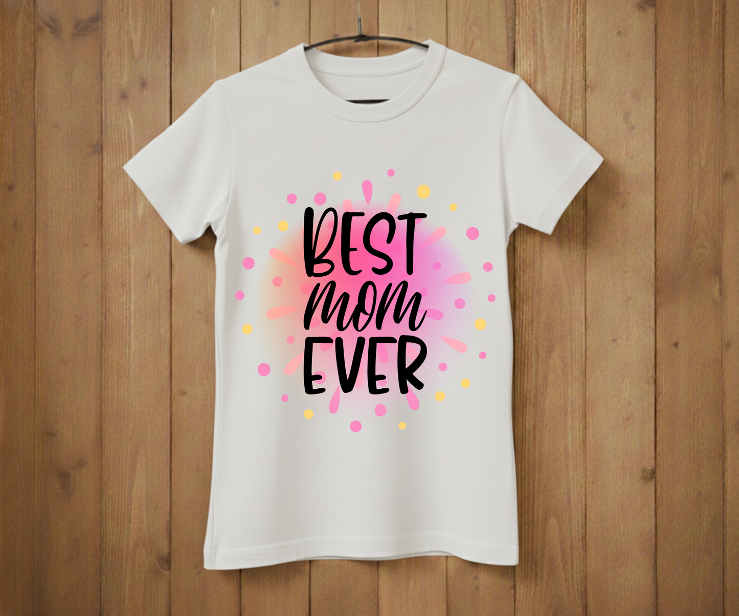 Colorful Best Mom Ever - Mother’s Day T-Shirt