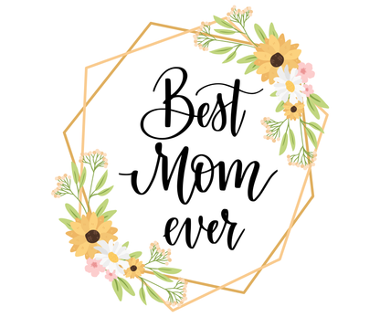 Geometric Best Mom Ever - Mother’s Day T-Shirt