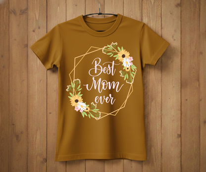 Geometric Best Mom Ever - Mother’s Day T-Shirt