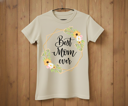 Geometric Best Mom Ever - Mother’s Day T-Shirt