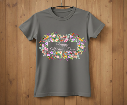 Floral Happy Mother’s Day - Mother’s Day T-Shirt