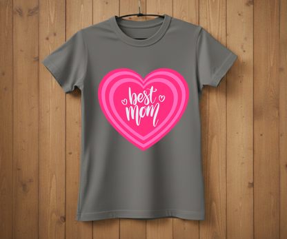 Heart Best Mom - Mother’s Day T-Shirt