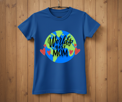 World’s Best Mom Globe - Mother’s Day T-Shirt