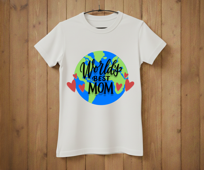World’s Best Mom Globe - Mother’s Day T-Shirt