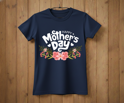 Happy Mother’s Day Floral Garden - Mother’s Day T-Shirt