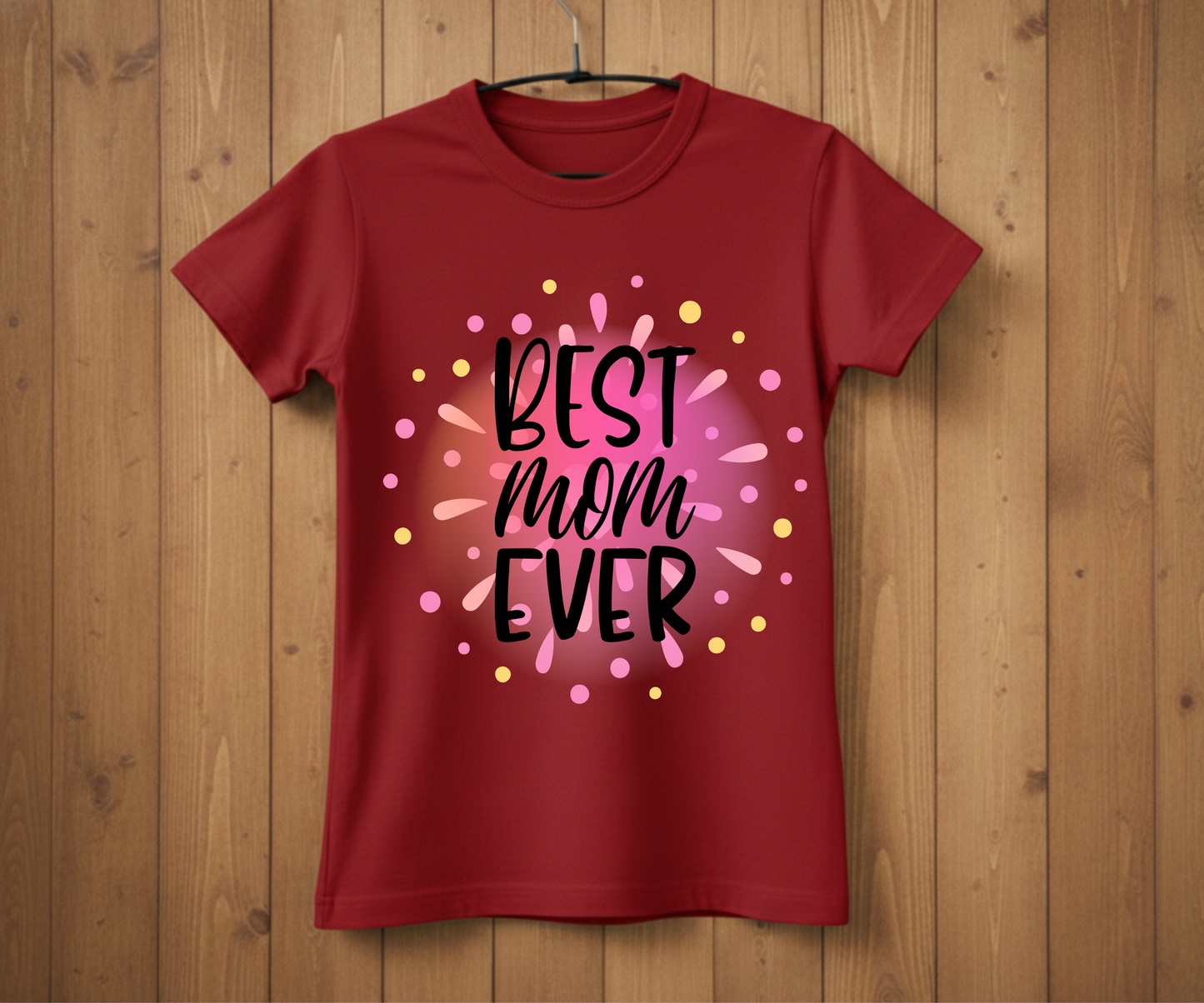 Colorful Best Mom Ever - Mother’s Day T-Shirt