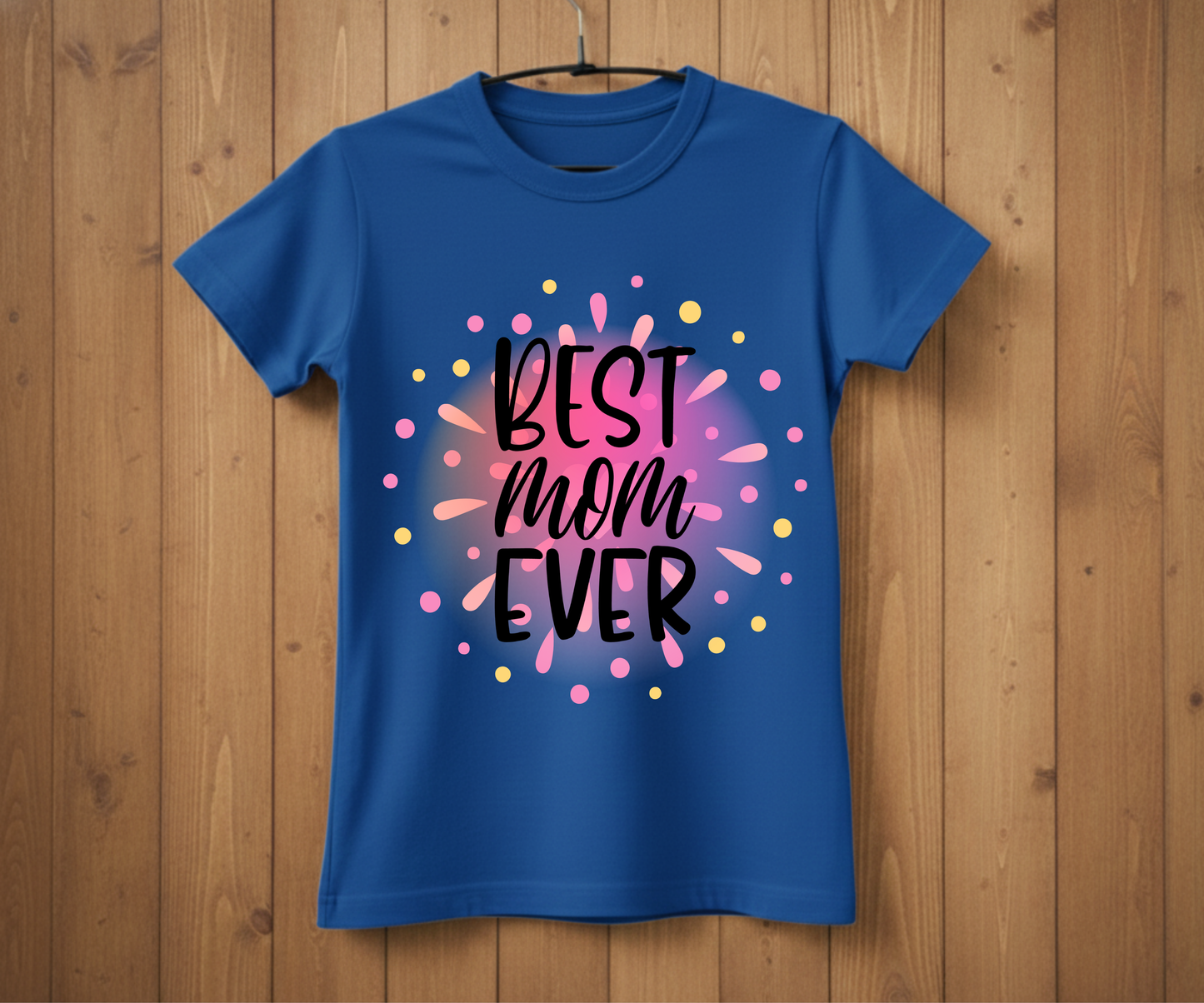 Colorful Best Mom Ever - Mother’s Day T-Shirt