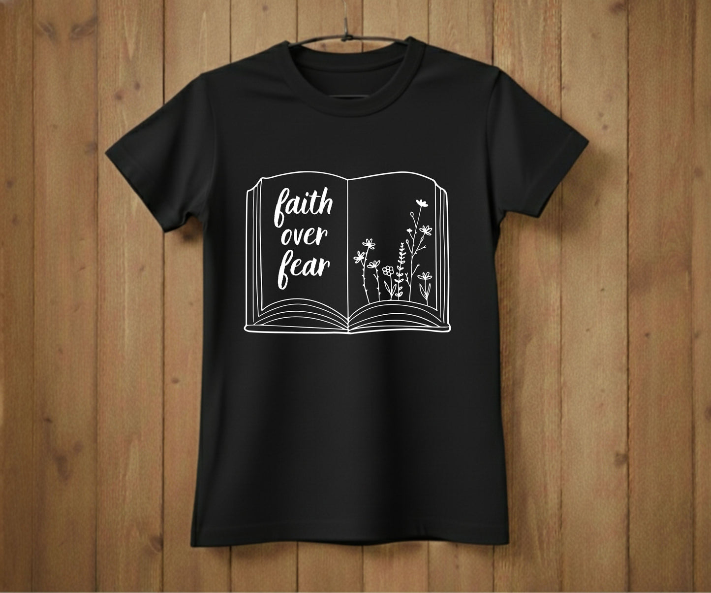 Faith Over Fear T-Shirt – Christian Shirt