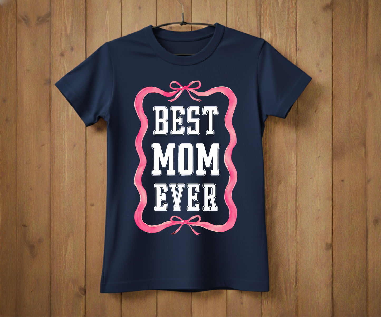 Pink Ribbon Best Mom Ever - Mother’s Day T-Shirt