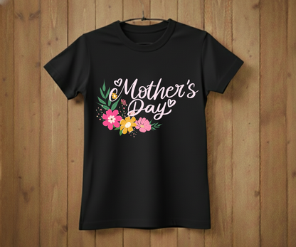Floral Mother’s Day - Mother’s Day T-Shirt