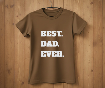 "BEST. DAD. EVER." Block Letter T-Shirt - Classic Graphic Tee