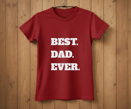"BEST. DAD. EVER." Block Letter T-Shirt - Classic Graphic Tee