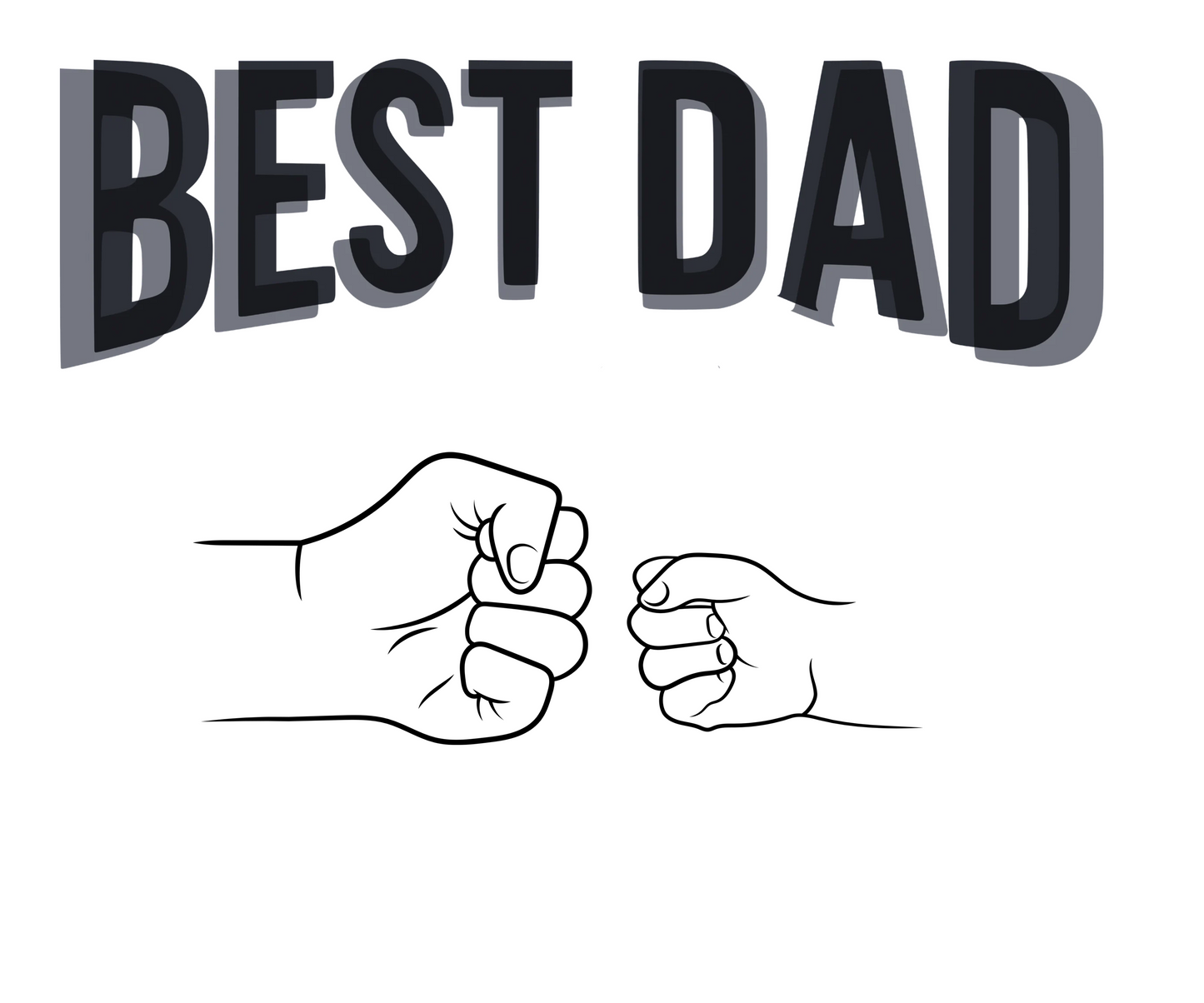 "Best Dad" Fist Bump T-Shirt - Heartwarming Graphic Tee